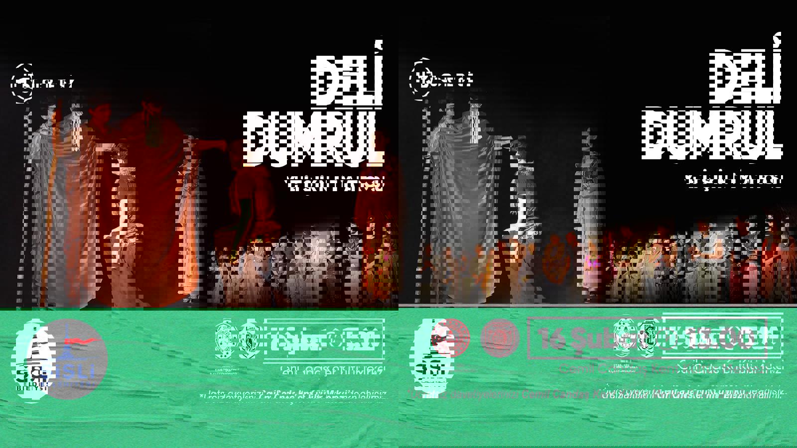 "DELİ DUMRUL"  YETİŞKİN TİYATROSU