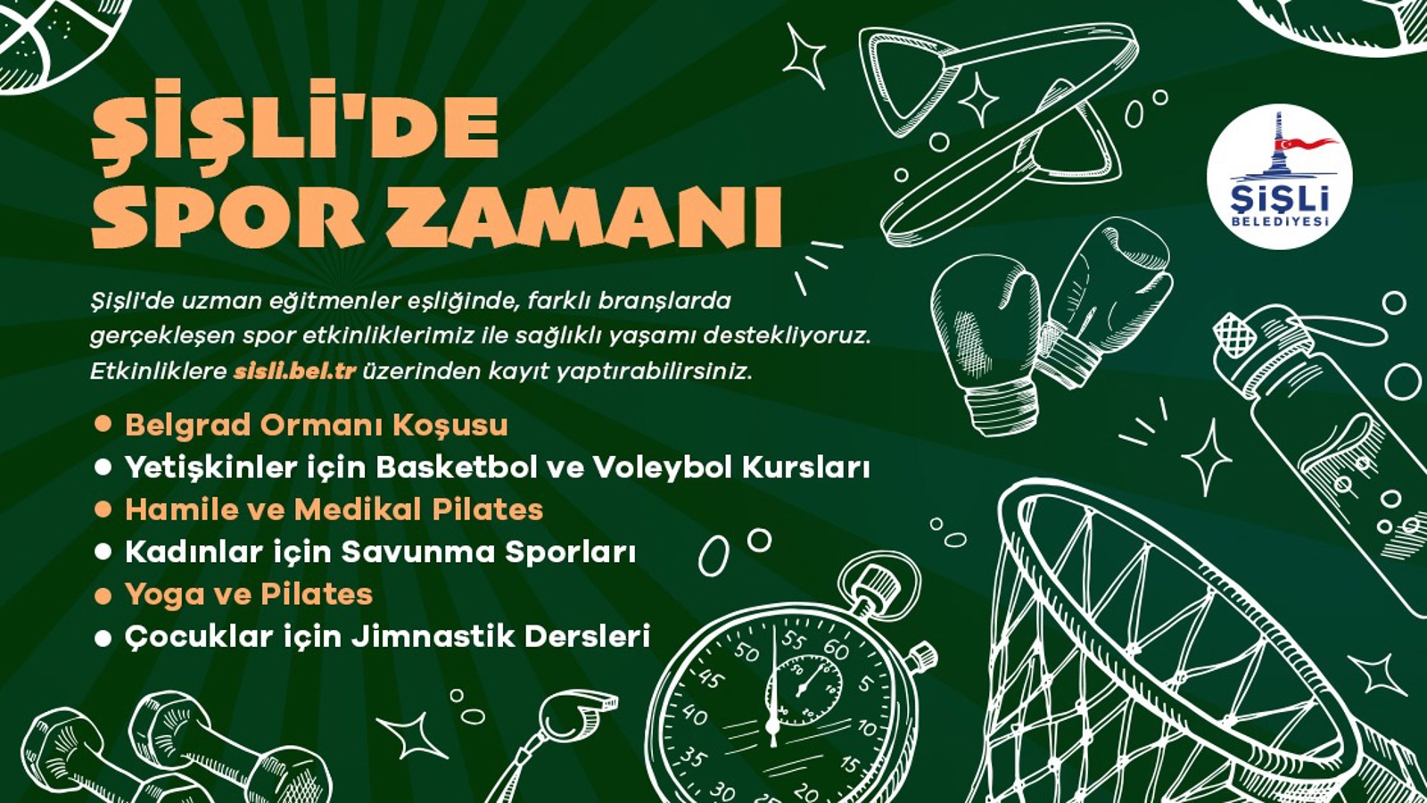 ŞİŞLİ'DE SPOR ZAMANI