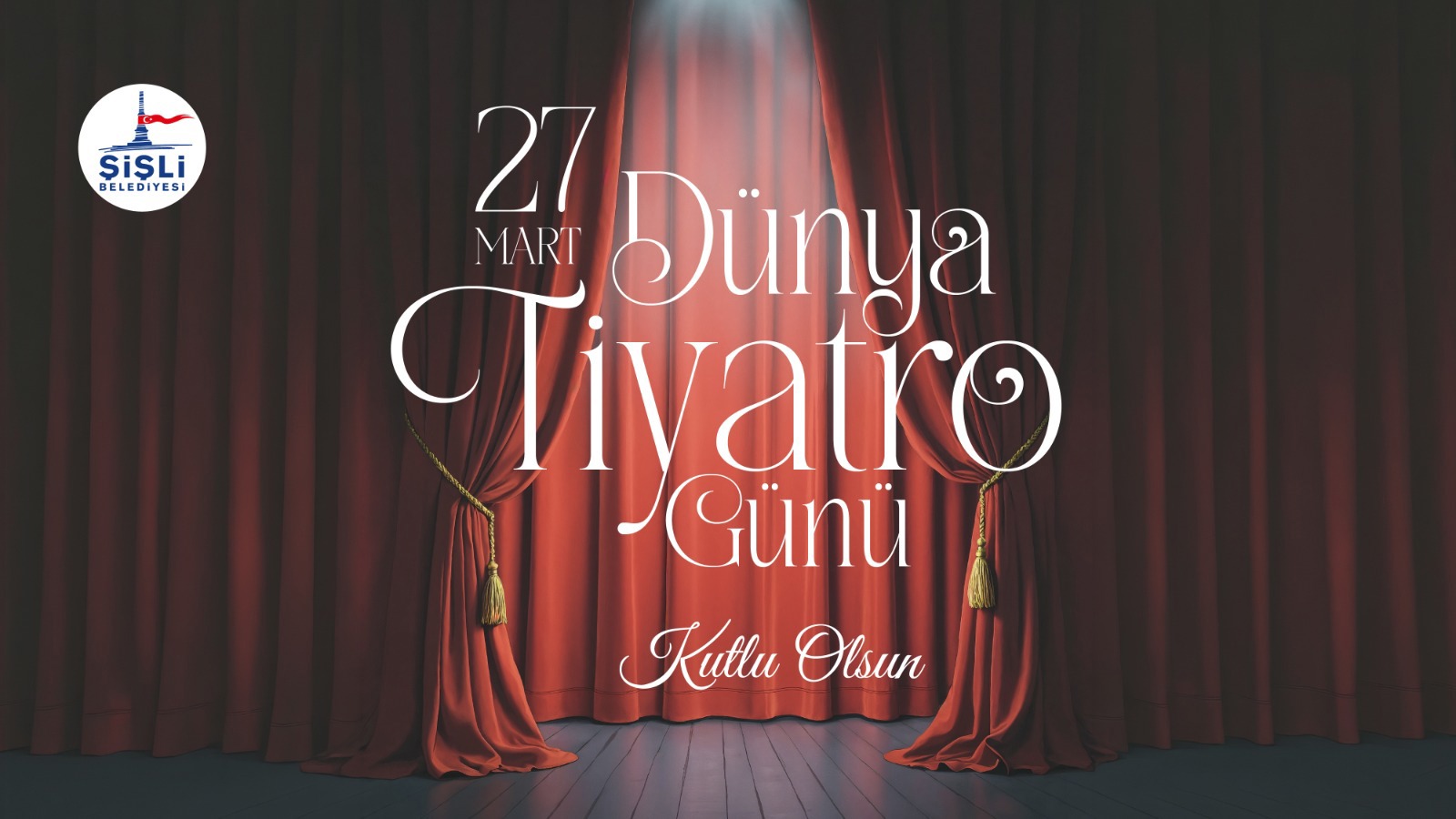 DÜNYA TİYATRO GÜNÜ KUTLU OLSUN