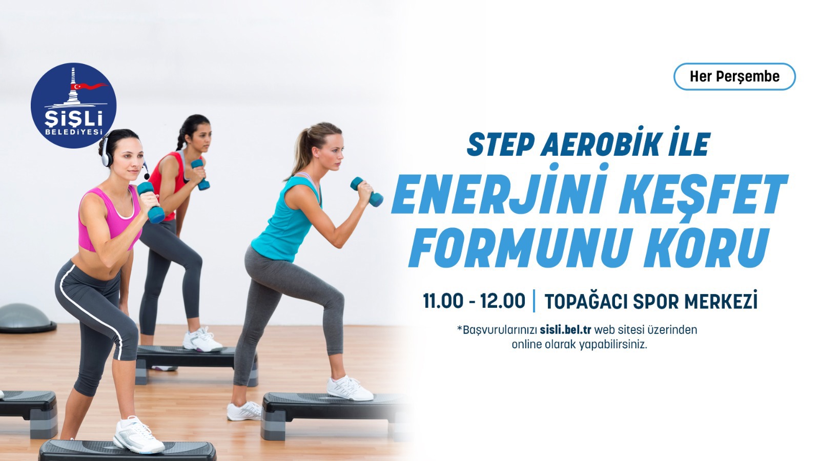 STEP AEROBİK İLE ENERJİNİ KEŞFET FORMUNU KORU
