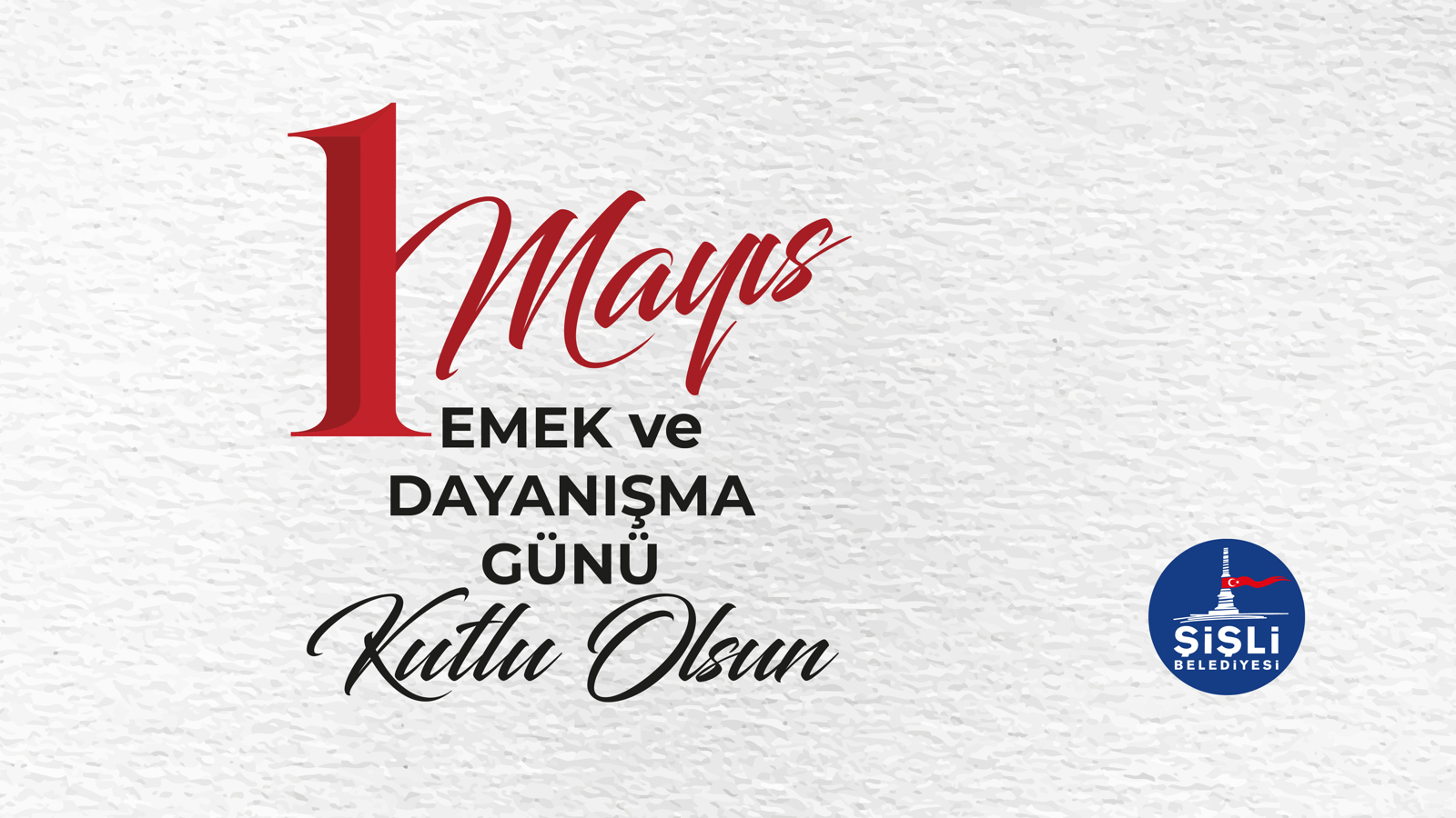 1 MAYIS EMEK VE DAYANIŞMA GÜNÜ KUTLU OLSUN