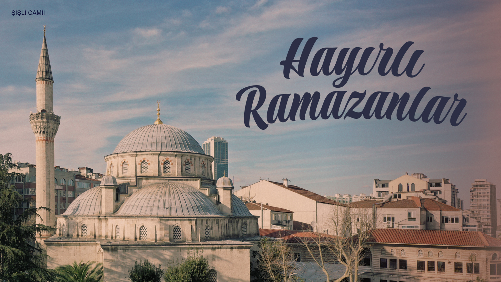 HAYIRLI RAMAZANLAR