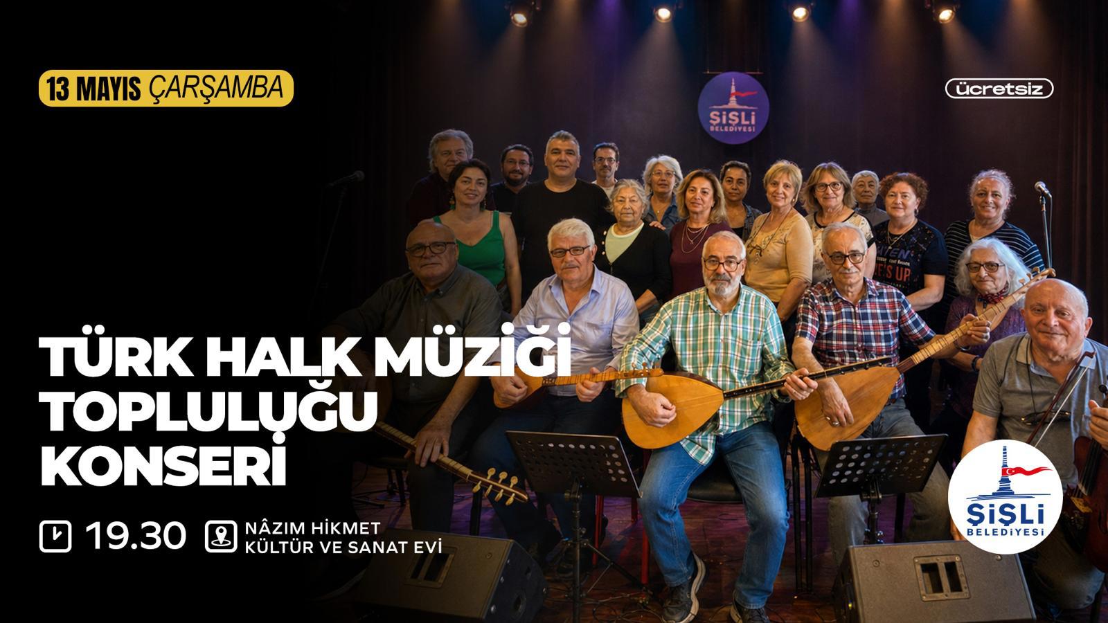 TÜRK HALK MÜZİĞİ TOPLULUĞU KONSERİ