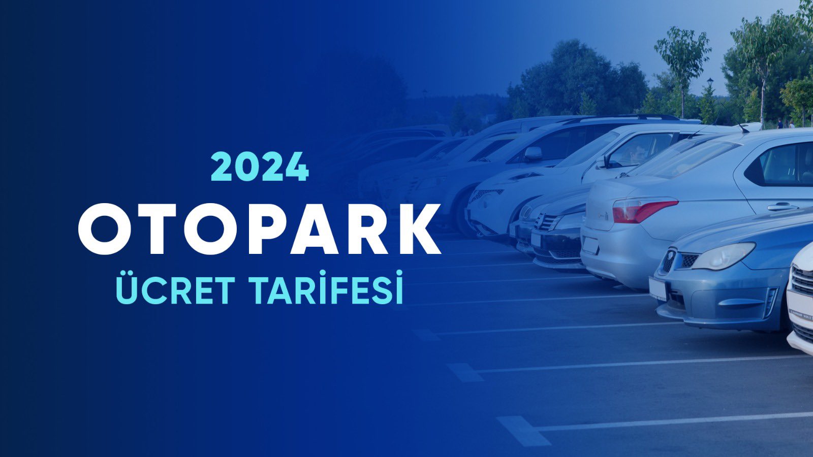 2024 Yılı Otopark Ücret Tarifesi