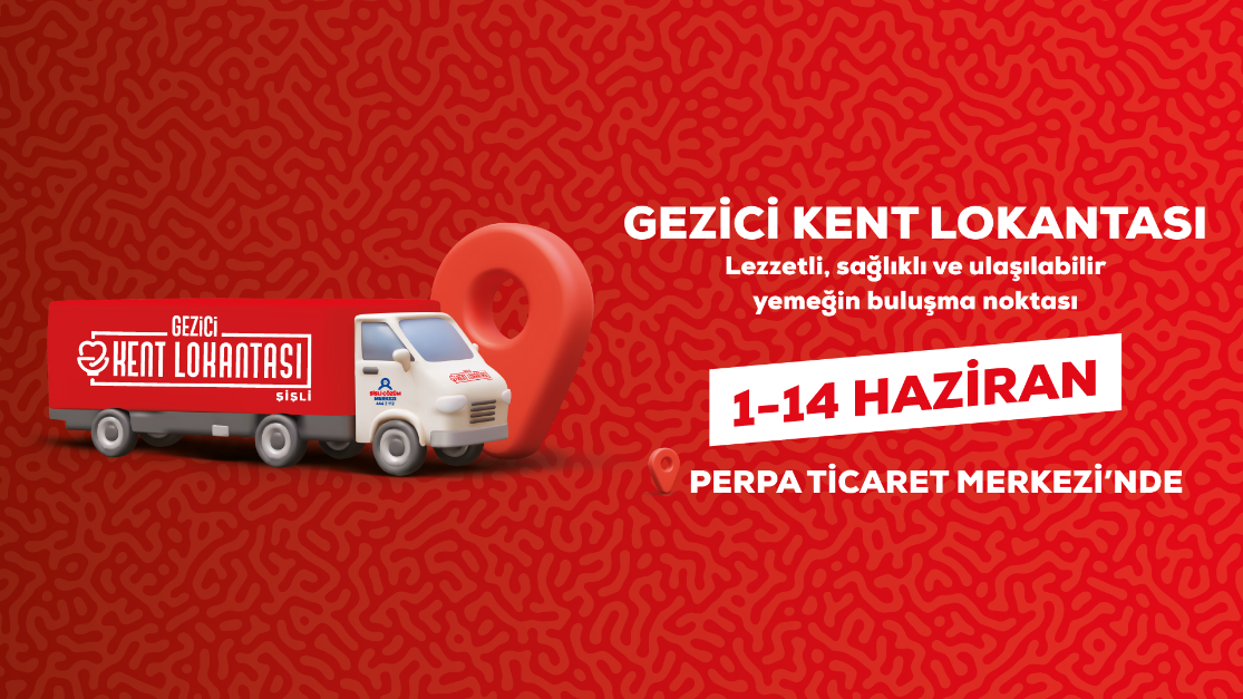 Lezzetli, sağlıklı ve ulaşılabilir yemeğin buluşma noktası "Gezici Kent Lokantası"